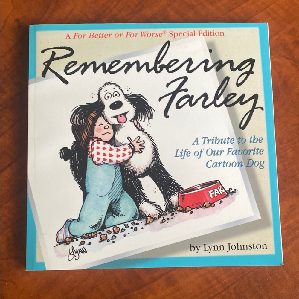 Remembering Farley Comic Book - 1996 by Lynn Johnston